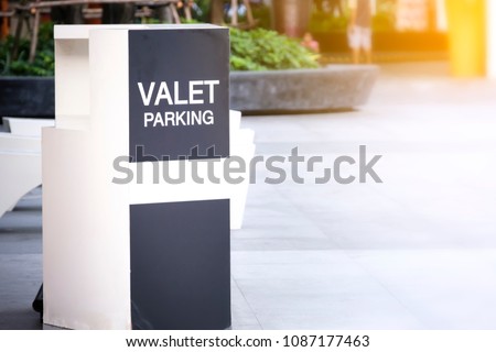 Valet parking point for convenience when hard to find parking lot