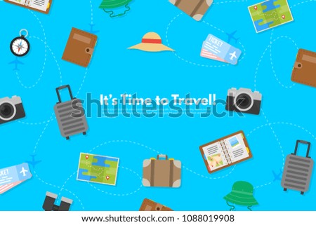 Traveler's accessories. Vacation elements. It’s Time to Travel text. Travel concept background. Flat design vector illustration.