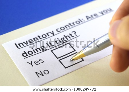 Inventory control: Are you doing it right? yes or no
