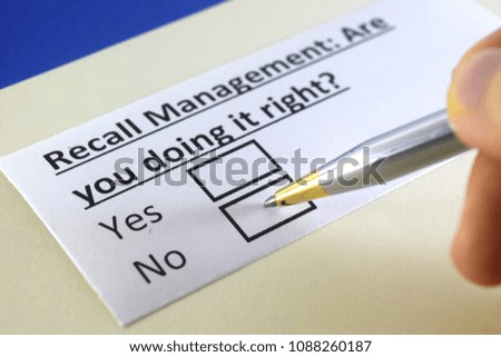 Recall Management: Are you doing it right? yes or no