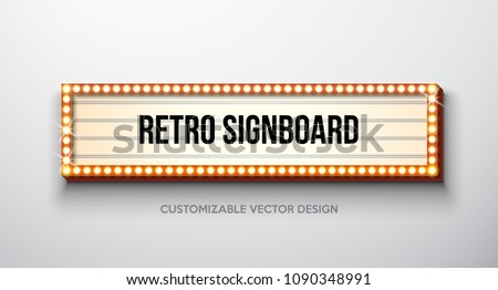 Vector retro signboard or lightbox illustration with customizable design on clean background. Light banner or vintage bright billboard for advertising or your project. Show, night events, cinema or Royalty-Free Stock Photo #1090348991