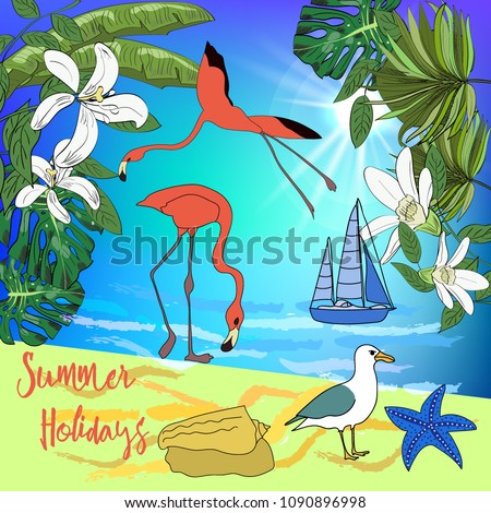 Summer holidays tropical vector design for banner or flyer with palm leaves, flowers, flamingos, seagull, sea star and ship.