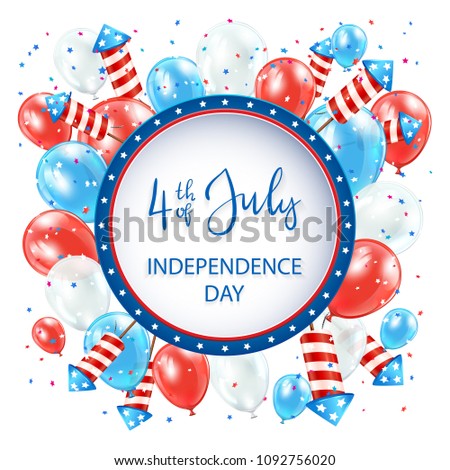 Text Independence day 4th of July with round banner, balloons and rocket fireworks on white background, illustration.