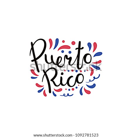 Hand written calligraphic lettering quote Puerto Rico with decorative elements in flag colors. Isolated objects on white background. Vector illustration. Design concept for independence day banner.