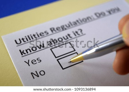 Utilities Regulation: Do you know about it? yes or no