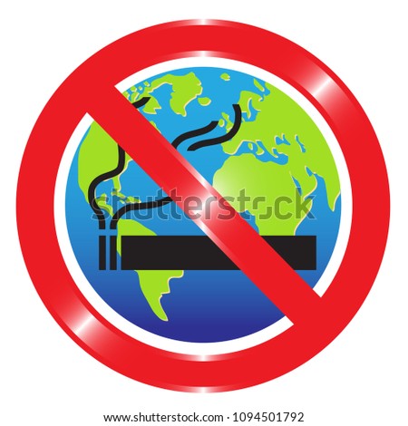 Smoking is not allowed. No smoking. 
World No Tobacco Day.