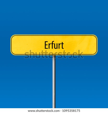 Erfurt Town sign - place-name sign