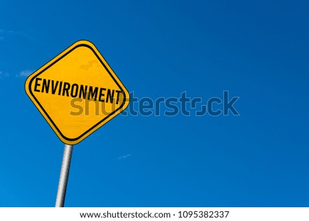 environment - yellow sign with blue sky