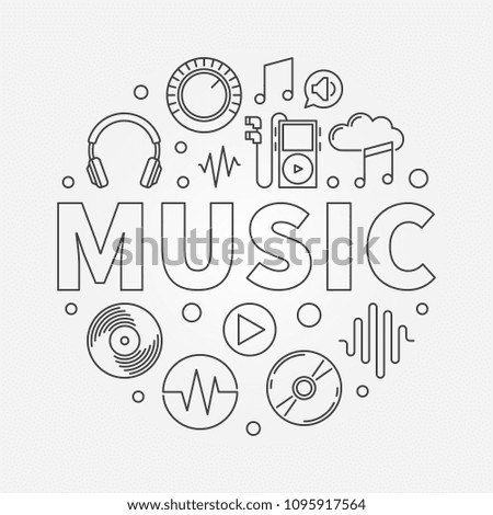 MUSIC modern round vector illustration or symbol in thin line style