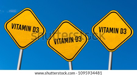 Vitamin D3 - yellow sign with blue sky