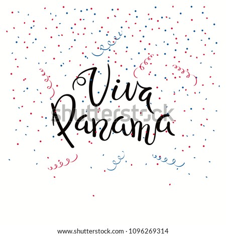 Hand written calligraphic Spanish lettering quote Viva Panama with falling confetti in flag colors. Isolated objects. Vector illustration. Design concept independence day celebration, banner, card.
