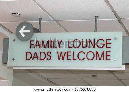 Sign - Family Lounge Dads Welcome