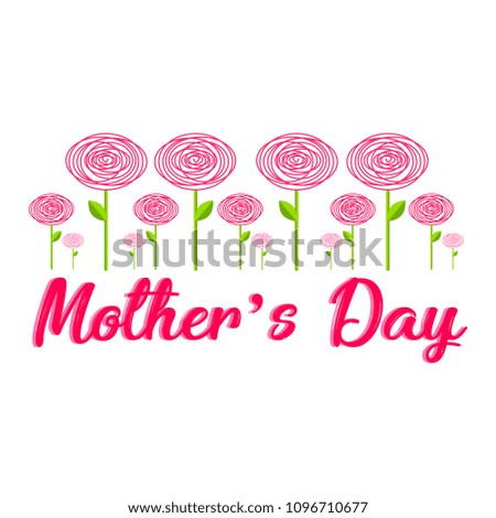 Text and flower. Mother day