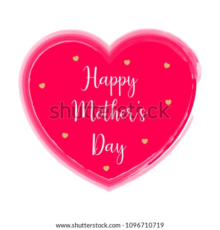 Mother day. Isolated grunge heart with text