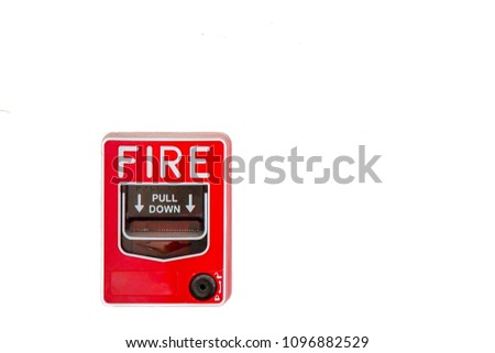 Fire alarm switch / button isolated on white background with copy space 