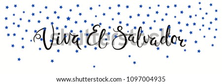 Banner template with calligraphic Spanish lettering quote Viva El Salvador with falling stars, in flag colors. Isolated objects. Vector illustration. Design concept independence day celebration, card.