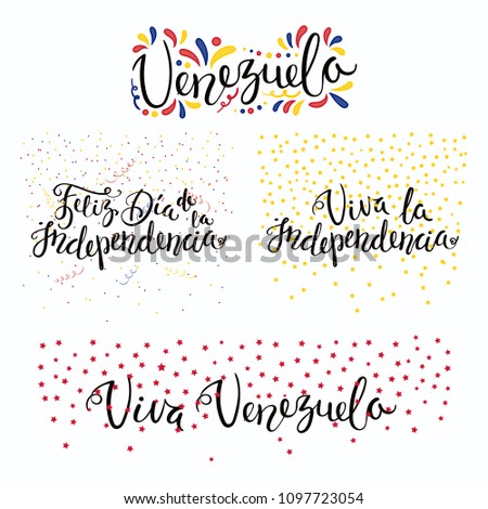 Set of hand written calligraphic Spanish lettering quotes for Venezuela Independence Day with stars, confetti, in flag colors. Isolated objects. Vector illustration. Design concept banner, card.