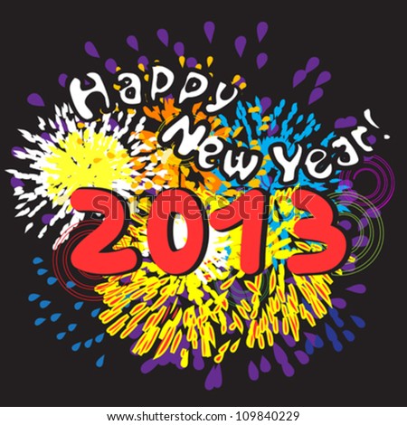 Happy New Year 2013, greetings card with fireworks over black night background
