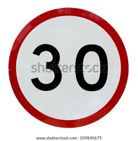 Road sign speed limit thirty sign on white background