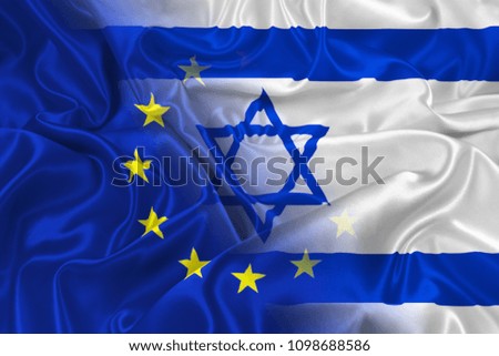 Two flags of Israel and the European Union