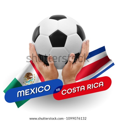 Soccer competition, national teams Mexico vs Costa Rica