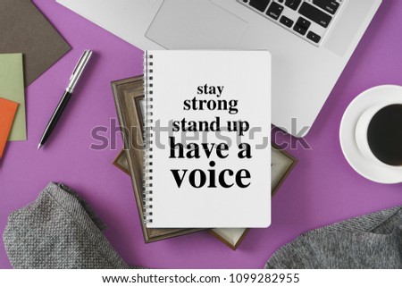Motivational and inspirational quote. Business Quote. Minimal flat lay top view concept.