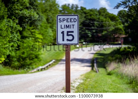 Fifteen Miles an Hour Sign