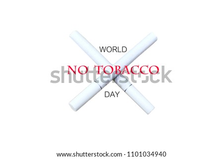Cigarette or tobacco damage and broken isolated in white background. No smoking concept for world no tobacco day and Stop Smoking Concept.