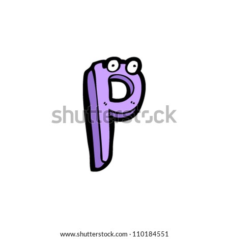 cartoon letter p