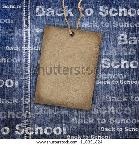 Denim texture with cardboard label and Back to School Background