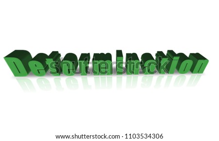 3D Determination wording with green color

