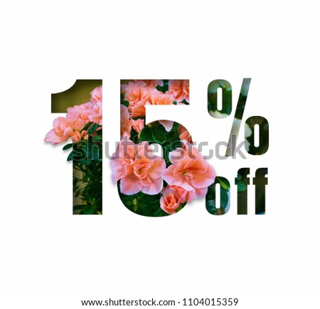 Flowers  sale 15 percent off. Paper cut with flowers and leaves sale 10% on white background. Unique selling background for flyer, poster, shopping, for symbol sign, discount, selling, banner.