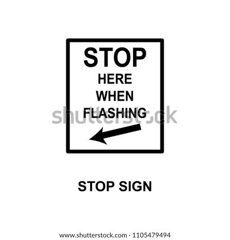 stop traffic sign icon. Element of railway signs for mobile concept and web apps. Detailed stop traffic sign icon can be used for web and mobile. Premium icon on white background