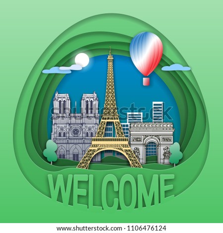 Welcome to Paris travel concept emblem. Eiffel Tower, Notre Dame, Triumphal Arch, city buildings, trees and hot air balloon. Tourist label illustration in paper cut style.