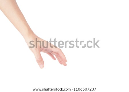 hand of woman is reach down pick up or take or catch gesture isolated on white background