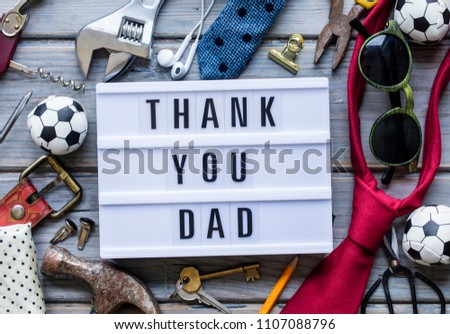 Thank you dad, Father's Day lightbox message. Overhead view
