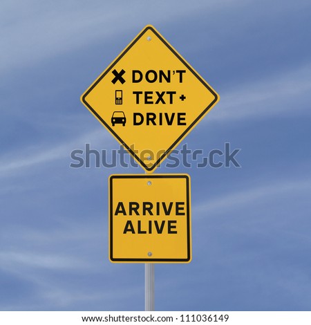 Modified road sign warning of the danger of texting and driving (against a blue sky background)