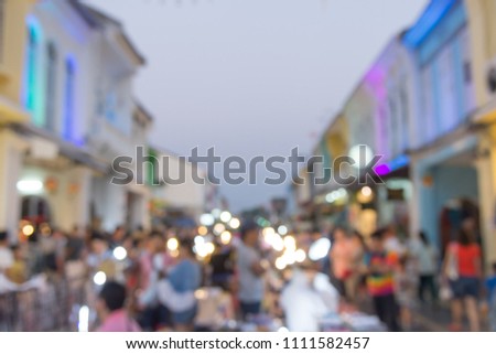 Defocus, blur picture of Phuket old town, street market on sunday in Phuket Thailand.