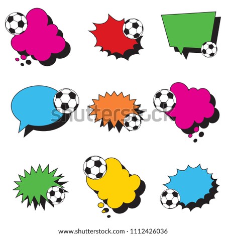 set of multicolor think clouds, speech and explosion bubbles with soccer balls