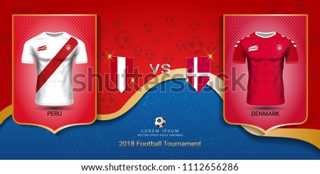 Football cup 2018 World championship template, Peru VS Denmark, National team soccer jersey uniforms with the flag, Russian red and blue trend background (EPS10 vector fully editable)