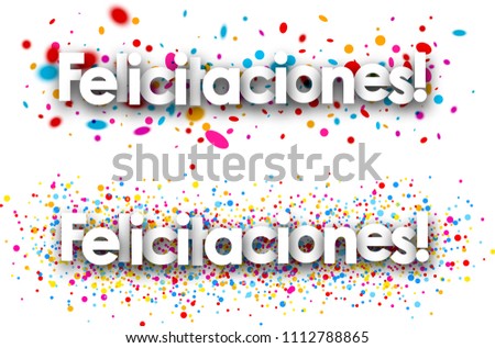 Congratulations paper banners with color drops, Spanish. Vector illustration.