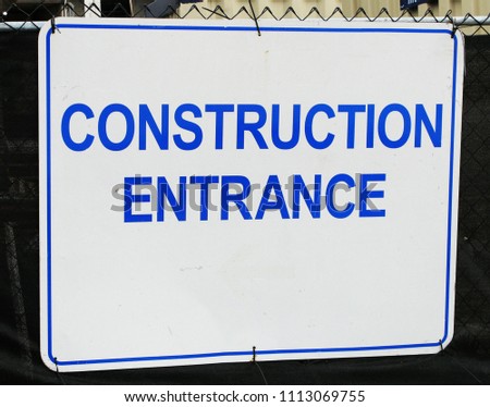 Construction Danger No Trespassing Sign