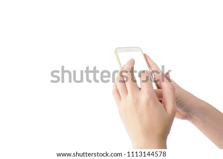 hand of woman is hold smartphone with white screen for use play isolated on white background