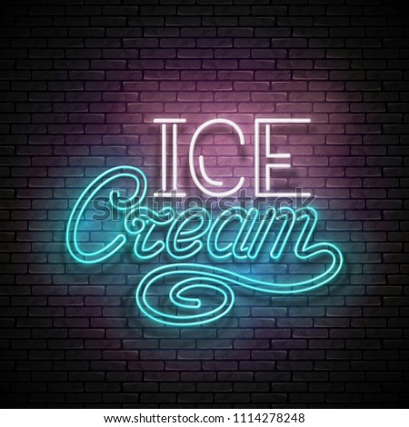 Vintage Glow Signboard with Ice Cream Inscription. Neon Retro Lettering. Template for Flyer, Poster, Banner, Playbill, Invitation. Seamless Brick Wall. Vector 3d Illustration. Clipping Mask, Editable