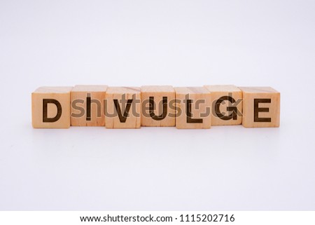 Divulge Word Written In Wooden Cube