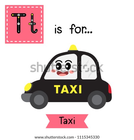 Letter T cute children colorful transportations ABC alphabet tracing flashcard of Taxi for kids learning English vocabulary Vector Illustration.