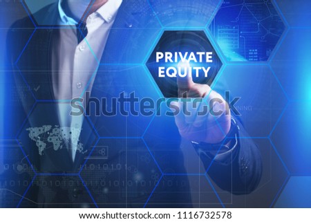 Business, Technology, Internet and network concept. Young businessman working on a virtual screen of the future and sees the inscription: Private equity Royalty-Free Stock Photo #1116732578