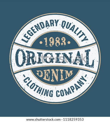 Vintage print for t-shirt or apparel. Vector graphic with traditional denim theme and typography.
