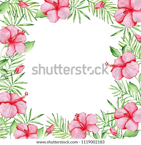 Watercolor tropical floral frame with red hibiscus flowers and green palm leaves on a white background