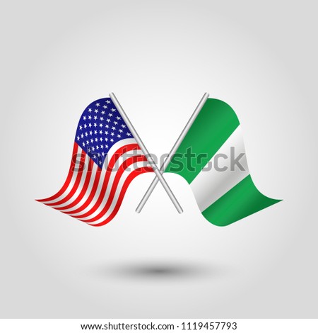 vector two crossed american and nigerian flags on silver sticks - symbol of united states of america and nigeria 